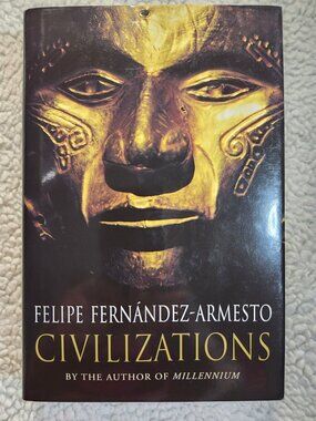 Felipe Fernandez-Armesto Civilizations Hardcover Key Porter 2000 History Book